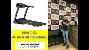 'Best Review for VIVA FITNESS AC MOTOR TREADMILL T-52 WITH AIR CUSHION by PUNEET GARG | U FIT INDIA |'