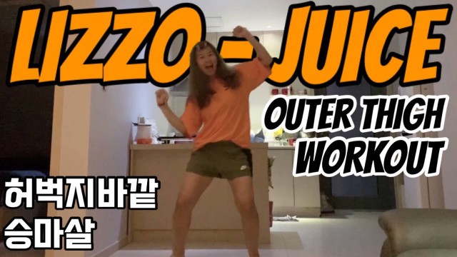 'Lizzo - Juice [Outer thigh workout]'