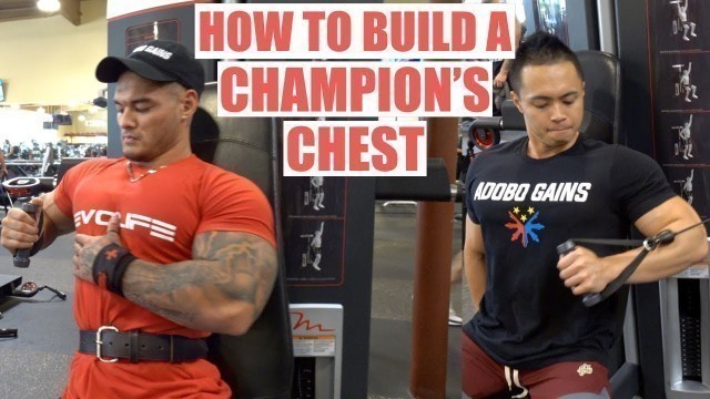 'How To Build A Champion\'s Chest: Full Workout w/ Jeremy Buendia'