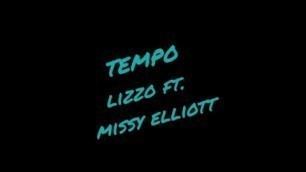 'Tempo (clean version by DJ Dani Acosta) by Lizzo feat. Missy Elliott'