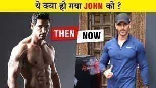 'SHOCKING | John Abraham\'s UNBELIEVABLE Transformation | Then & Now'