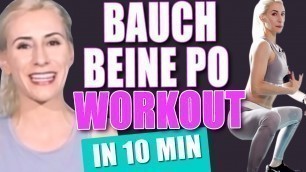 'Ultimatives BAUCH BEINE PO Workout | 10 Min Ganzkörper Training für zuhause'