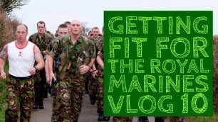 'How To Succeed In Royal Marines Training'