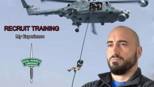 'Royal Marines Recruit Training: My Experience'