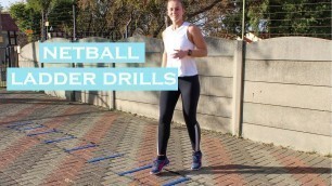 'NETBALL LADDER DRILLS  *improve footwork*'