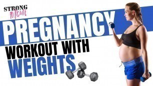 'Prenatal Workout Using Weights 1st and 2nd Trimester | PREGNANCY WORKOUT WITH WEIGHTS'