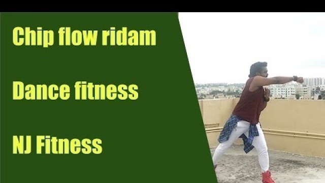 'chip flow ridam || Dance fitness || Nj fitness || Weight loss || Zumba dance || Workout'