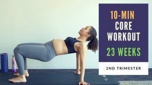 'Week 23 of Pregnancy | 10-min Prenatal Core Workout'