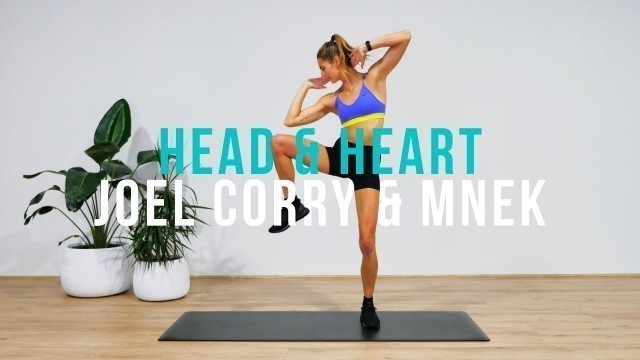 'Head & Heart - Joel Corry x MNEK || CARDIO BEAT WORKOUT!'