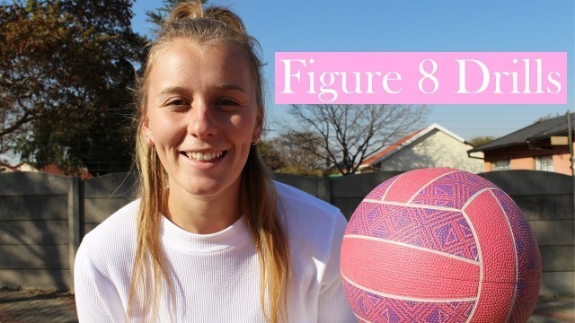 'NETBALL FIGURE 8 DRILLS  *improve your skills*'