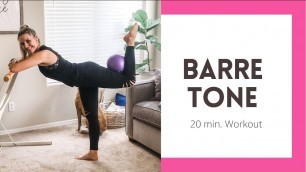 'BARRE TONE |  Legs and Booty Workout | 20 Min Quick Workout | Ball Workout'