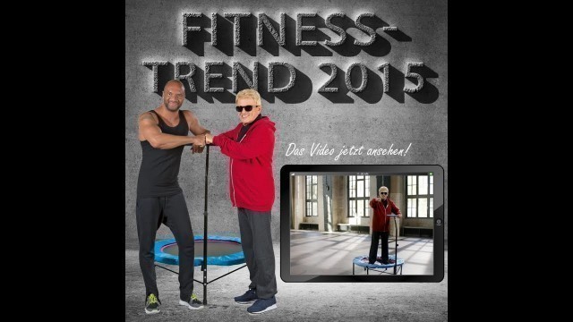 'Der Fitness Trend 2015 - Fitnesstraining auf Trampolinen'