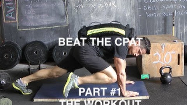 'BEAT THE CPAT part #1 THE WORKOUT'