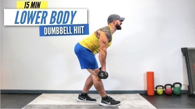 '15 Minute Dumbbell Leg Workout |  HIIT EDITION (Quads, Glutes & Hamstrings)'