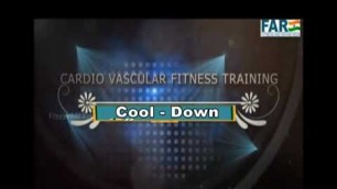 'Cardiovascular fitness training - COOL DOWN EXERCISES.  Watch warm up videos part 1 & 2'