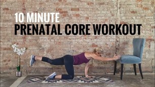 '10 Minute Prenatal Core Workout | All Trimesters'