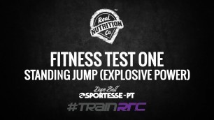 'Fitness Test One - Standing Jump (Explosive Power)'