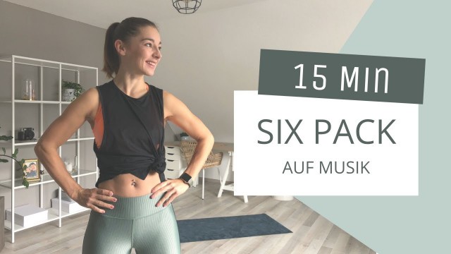 'Six Pack Workout // Bauch Workout // auf Musik // 15 Min. // no Equipment // 4k // 06.11.20'