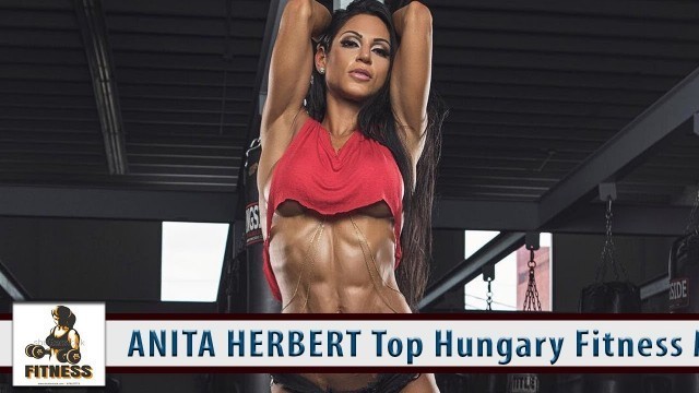 'ANITA HERBERT  Top Hungary Fitness Model   All You Need to Get in Shape and be Fit'