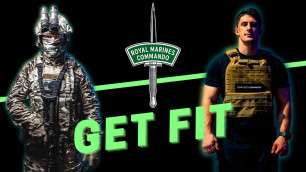 'Get Fit For The Royal Marines'