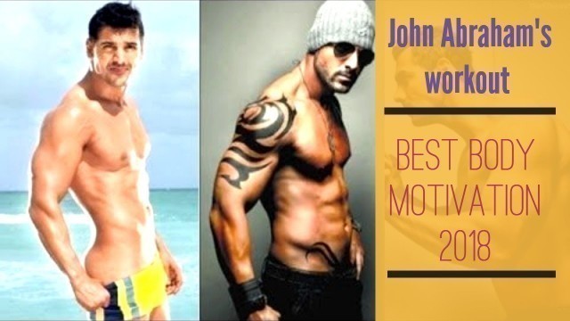 'John Abraham\'s workout  - Best Body Motivation 2018'