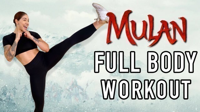 'MULAN FULL BODY WORKOUT | 20 Minute Home Workout Inspired By Mulan\'s Training (No Equipment)'