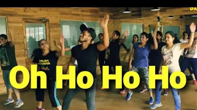 'OH HO HO HO (Taare gin gin)  - Hindi Medium / zumba dance fitness workout choreo by amit'