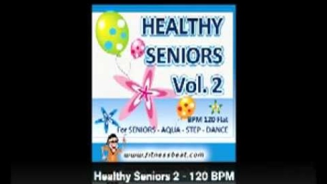 'Healthy Seniors Vol2 - 120 BPM - Fitness Beat'