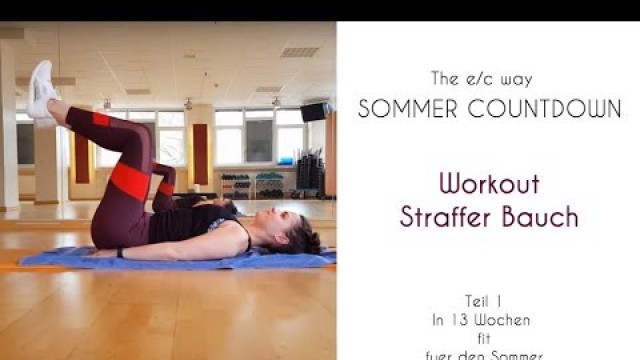 'Sommer-Countdown: Workout für einen straffen Bauch (1) // The e/c way'