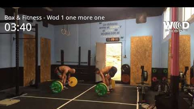 'Box & Fitness wod 1 M35 one more one'