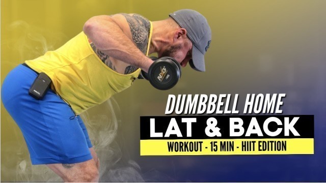 'Lat And Back Workout At Home (Dumbbell HIIT Edition)'