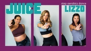 'Juice Dance Choreography | Lizzo | Step Aerobics Inspired'