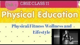 'Physical Fitness Wellness and Lifestyle class 11 in hindi'