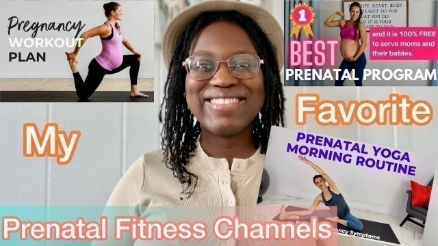 'My Top 3 Favorite Prenatal Fitness YouTube Channels | Healthy & Fit Pregnancy! | *Highly Requested*'