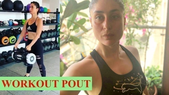 'Kareena Kapoor shares a glimpse of her \'workout pout\' in new pic'