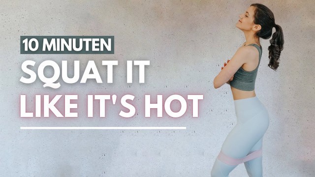 '10 MIN BEINE + PO WORKOUT | Squat it like it\'s hot | INTENSIVES Beine Po Workout | Tina Halder'