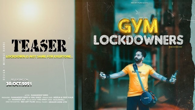 'GYM LOCKDOWNERS ~ LATEST PUNJABI SHORT MOVIE TEASER ~ RAMAN BIRDI ~DRAGON ZONE GYM ~ RED ART FILMS'