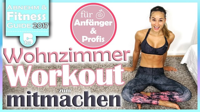 'Wohnzimmer Workout - Bauch Beine Po und Oberkörper - Für Profis und Anfänger - mit Aufwärmen'