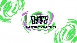 'Tempo by Lizzo (dance fitness)'