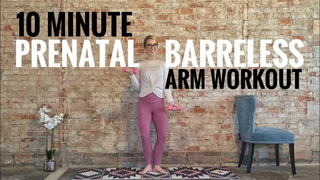 '10 Minute Prenatal Barre(less) Arm Workout | Dumbbells Only'