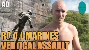 'Royal Marines Vertical Assault! | Damien Walters'