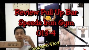 'Review Pull Up Bar Speeds Iron Gym 013-04 plus Cara Pasang'