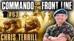 'The 55-Year-Old Commando | Chris Terrill | Royal Marines | Afghanistan | Filmmaker | Author'