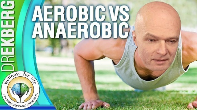 'Aerobic Exercise vs Anaerobic Exercise'