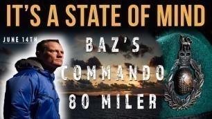 'Royal Marines Mountain Leader RSM Baz Gray SMASHES His Commando 80 MIler | Chris Thrall | Jason Fox'