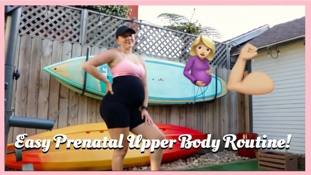 'PRENATAL UPPER BODY WORKOUT 2020| Easy Beginners Workout 2020 | 2nd Trimester Workout'