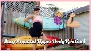 'PRENATAL UPPER BODY WORKOUT 2020| Easy Beginners Workout 2020 | 2nd Trimester Workout'