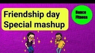 'Friendship day special mashup || Dance fitness by NJ || Zumba dance || weight loss || workout'