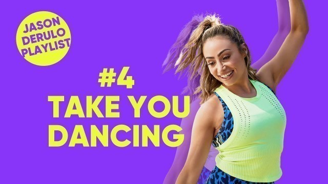 'Take You Dancing I 2000 Steps 20 Minute Jason Derulo Dance Workout | Track 4 of 6'