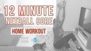 '12 Minute Netball Core (Home Workout)'